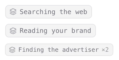 Inku agent steps: searching the web, reading your brand, finding the advertiser